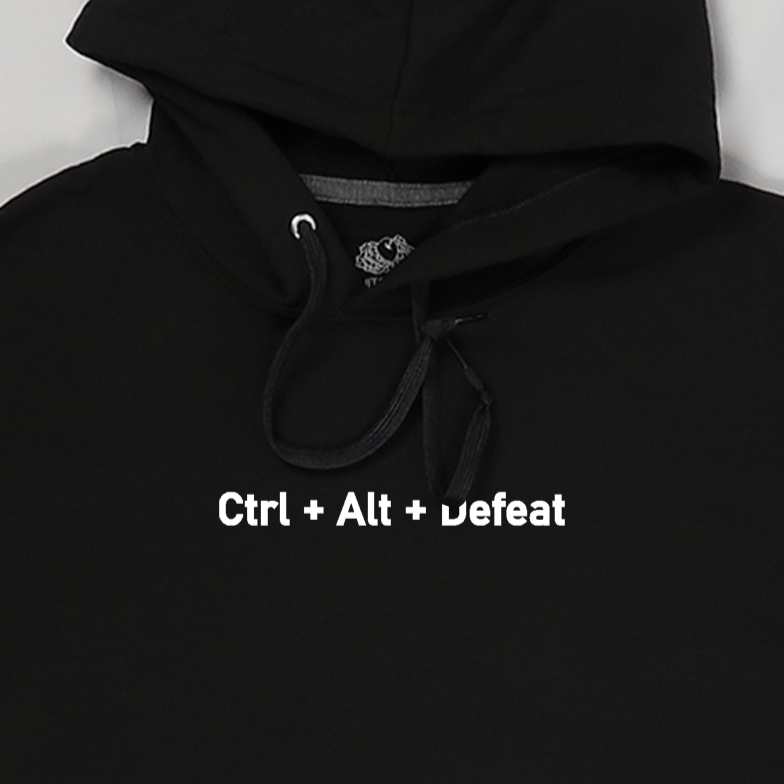 Ctrl + Alt + Defeat Hoodie