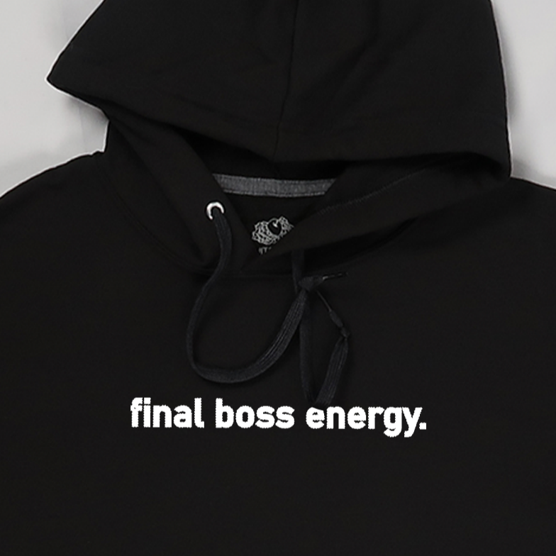 final boss energy Hoodie