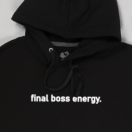 final boss energy Hoodie
